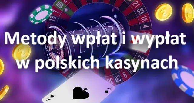 Metody wpłat w polskich kasynach online